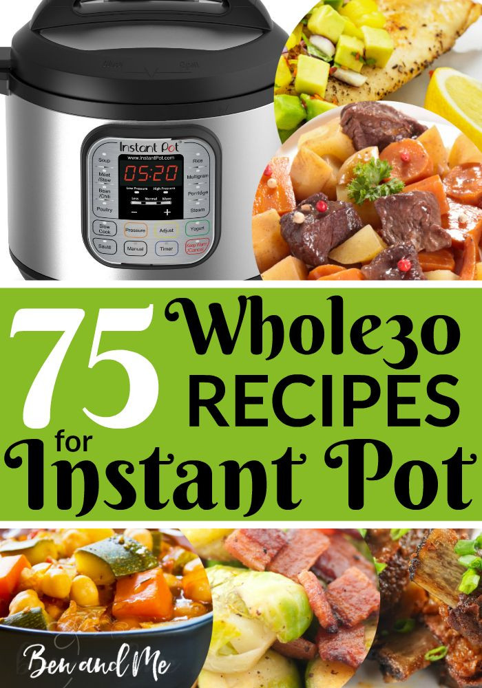 Whole30 Pressure Cooker Recipes
 100 Whole30 Recipes for the Instant Pot