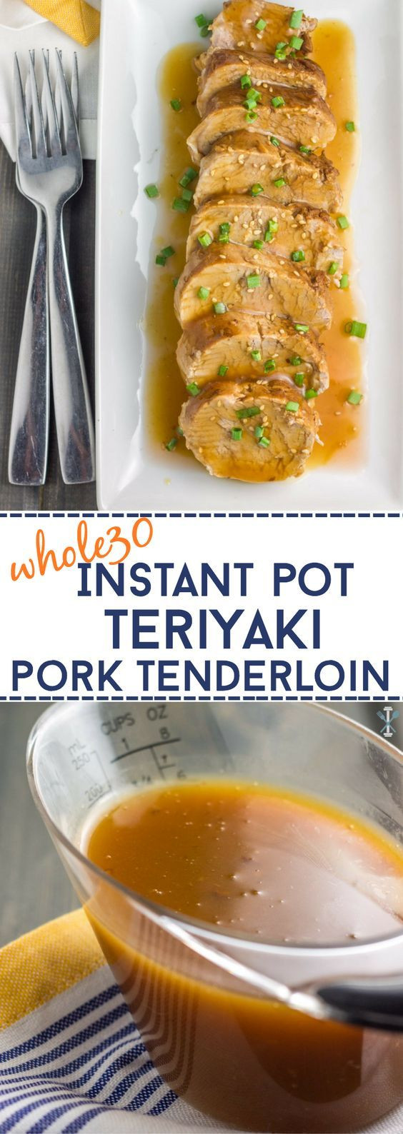 Whole30 Pressure Cooker Recipes
 Whole30 Instant Pot Teriyaki Pork Loin Recipe