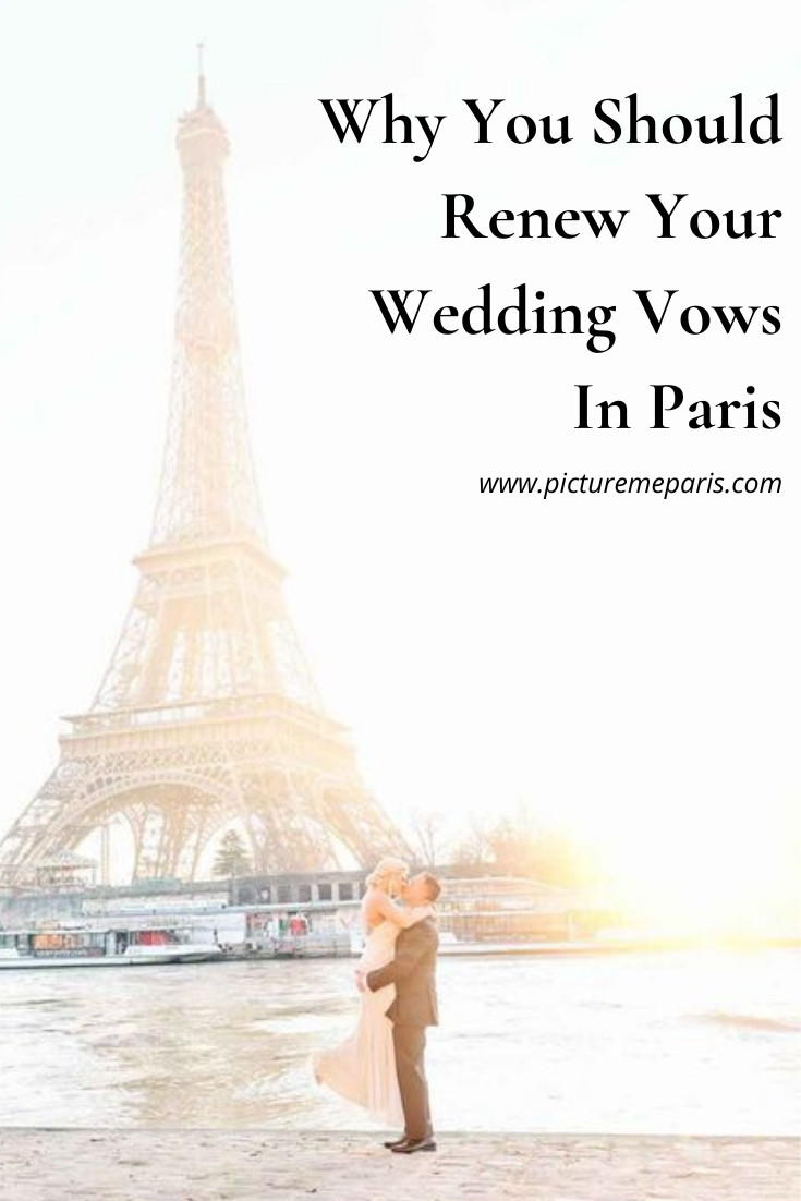 Why Renew Wedding Vows
 Why you should renew your wedding vows in Paris Picture