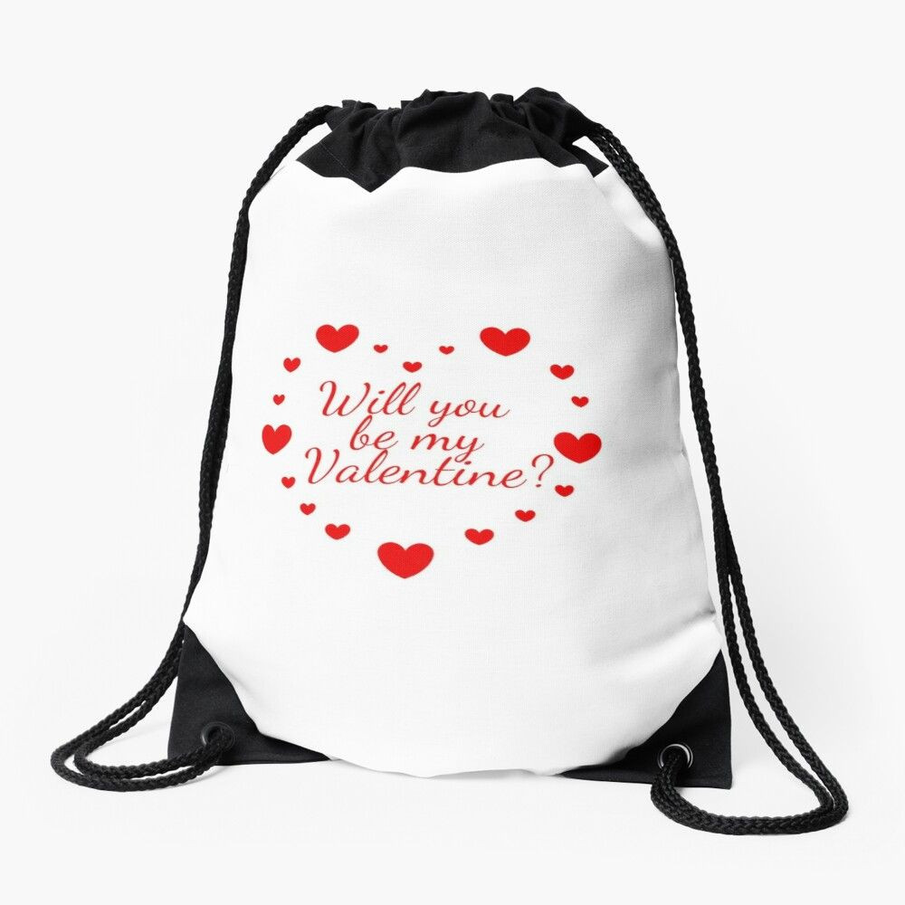 Will You Be My Valentine Gift Ideas
 Will you be my valentine Drawstring Bag by iRenza in