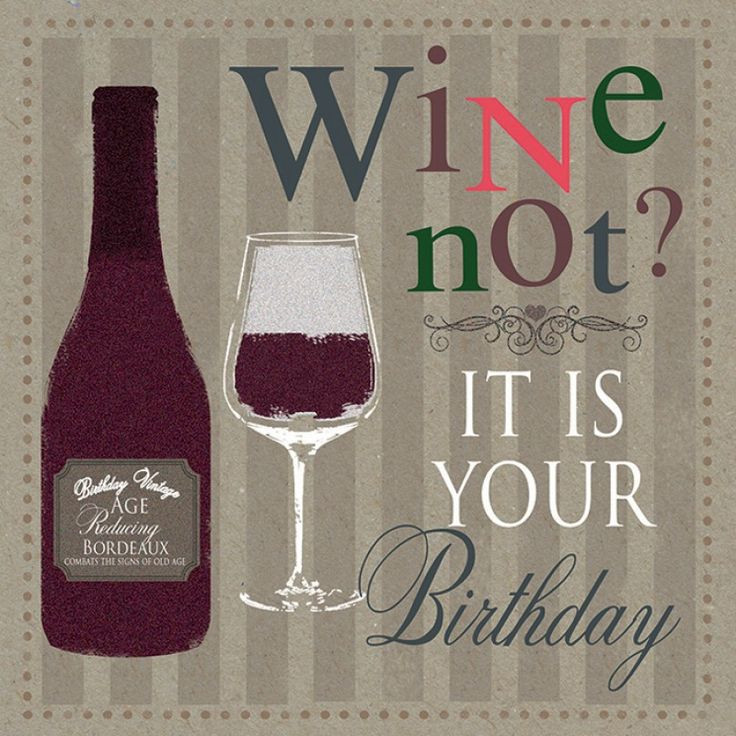 Wine Birthday Wishes
 107 best Birthday Greetings Cards For Him images on