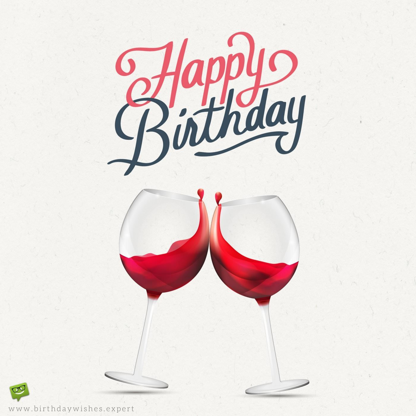 Wine Birthday Wishes
 Original Birthday Quotes for your Husband
