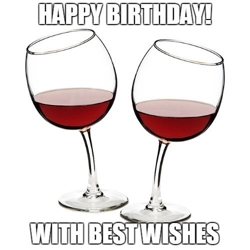 Wine Birthday Wishes
 30 Happy Birthday Wine Memes
