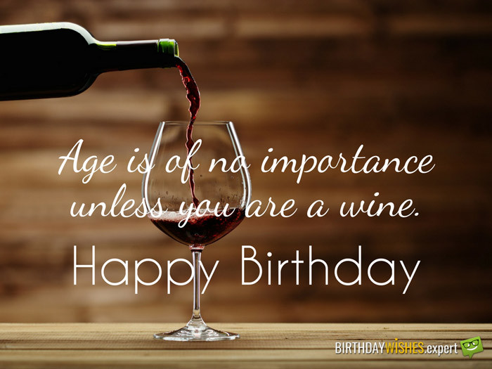 Wine Birthday Wishes
 Happy Birthday Card Quotes