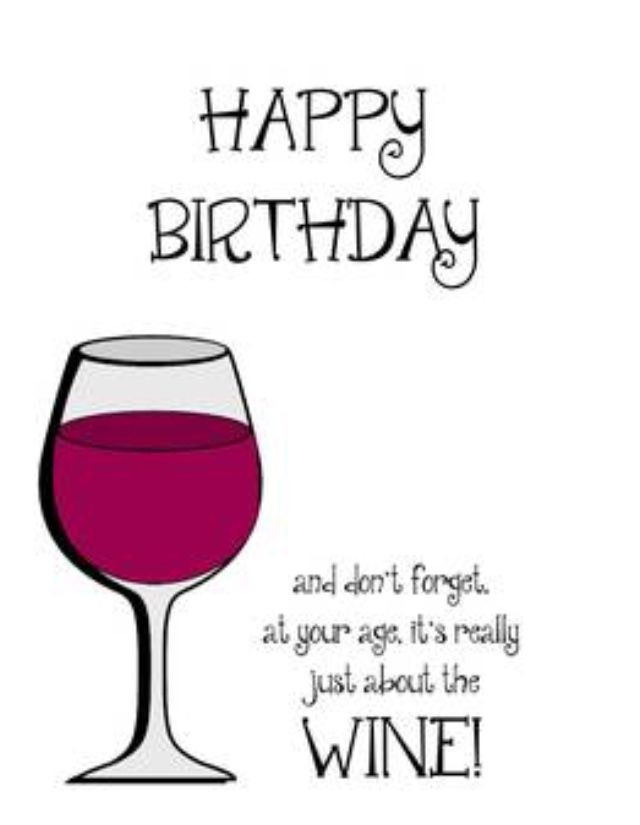 Wine Birthday Wishes
 Pin by Tee Gary on Birthday