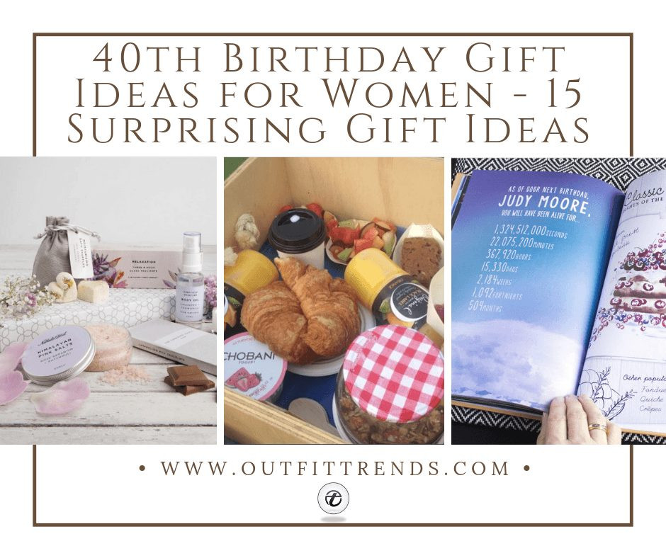 Woman Birthday Gift Ideas
 40th Birthday Gift Ideas for Women 15 Surprising Gift Ideas
