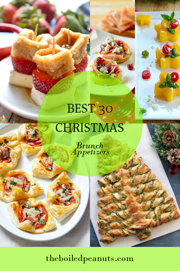 Best 30 Christmas Brunch Appetizers - Home, Family, Style and Art Ideas