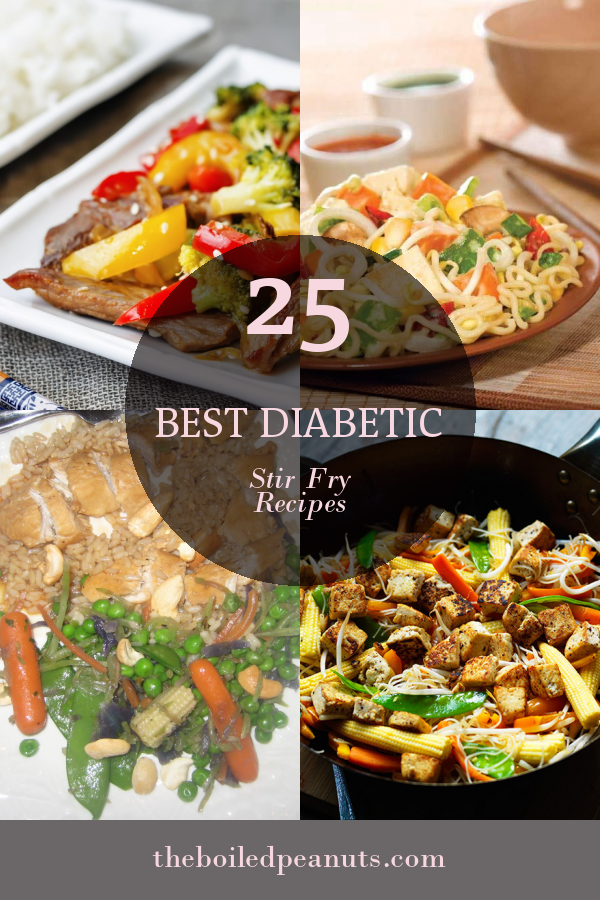 25 Best Diabetic Stir Fry Recipes - Home, Family, Style ...