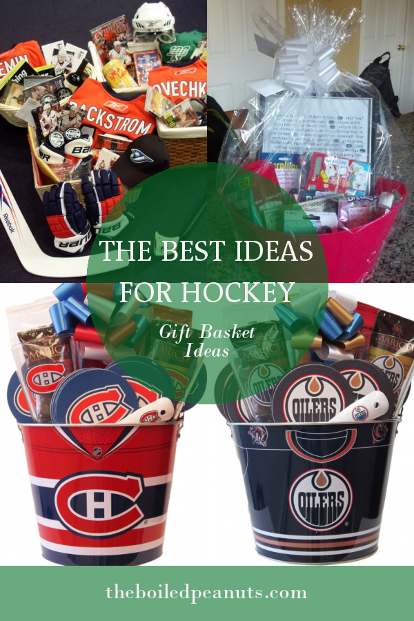 The Best Ideas For Hockey Gift Basket Ideas - Home, Family, Style And Art Ideas