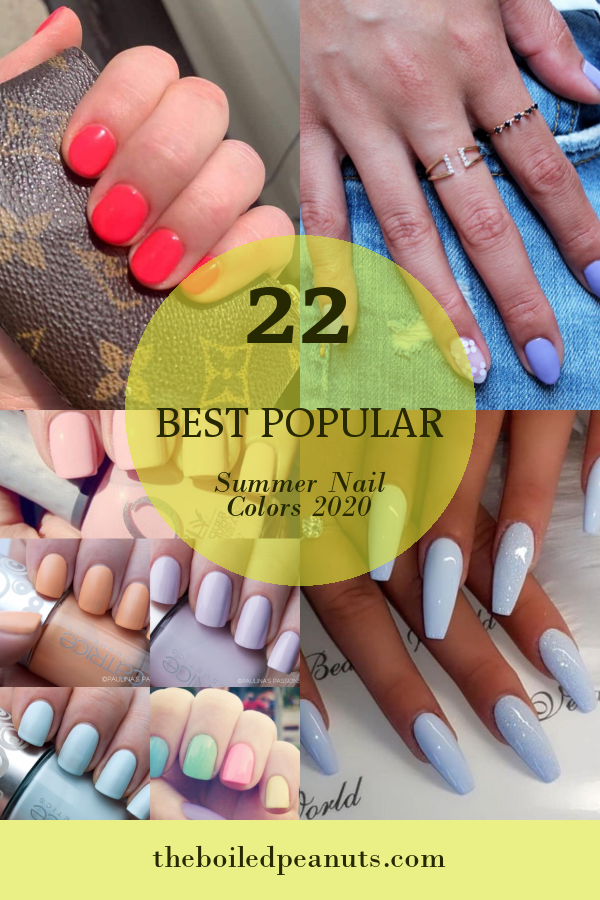 22 Best Popular Summer Nail Colors 2020 - Home, Family, Style and Art Ideas