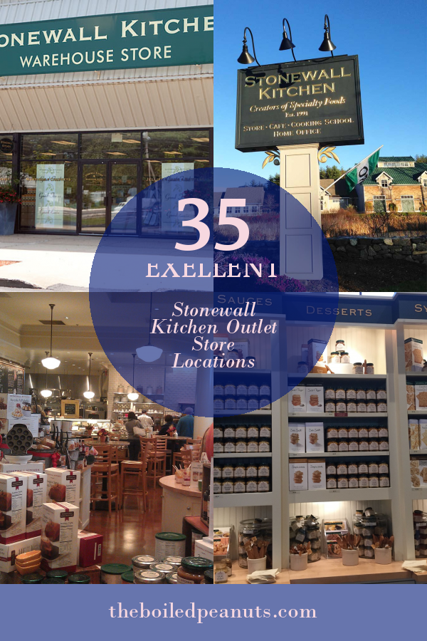 35 Exellent Stonewall Kitchen Outlet Store Locations ...